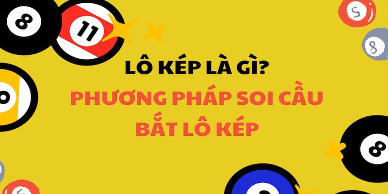 Lô Kép Hôm Nay: Bí Kíp Chơi Hiệu Quả & Soi Cầu Chính Xác